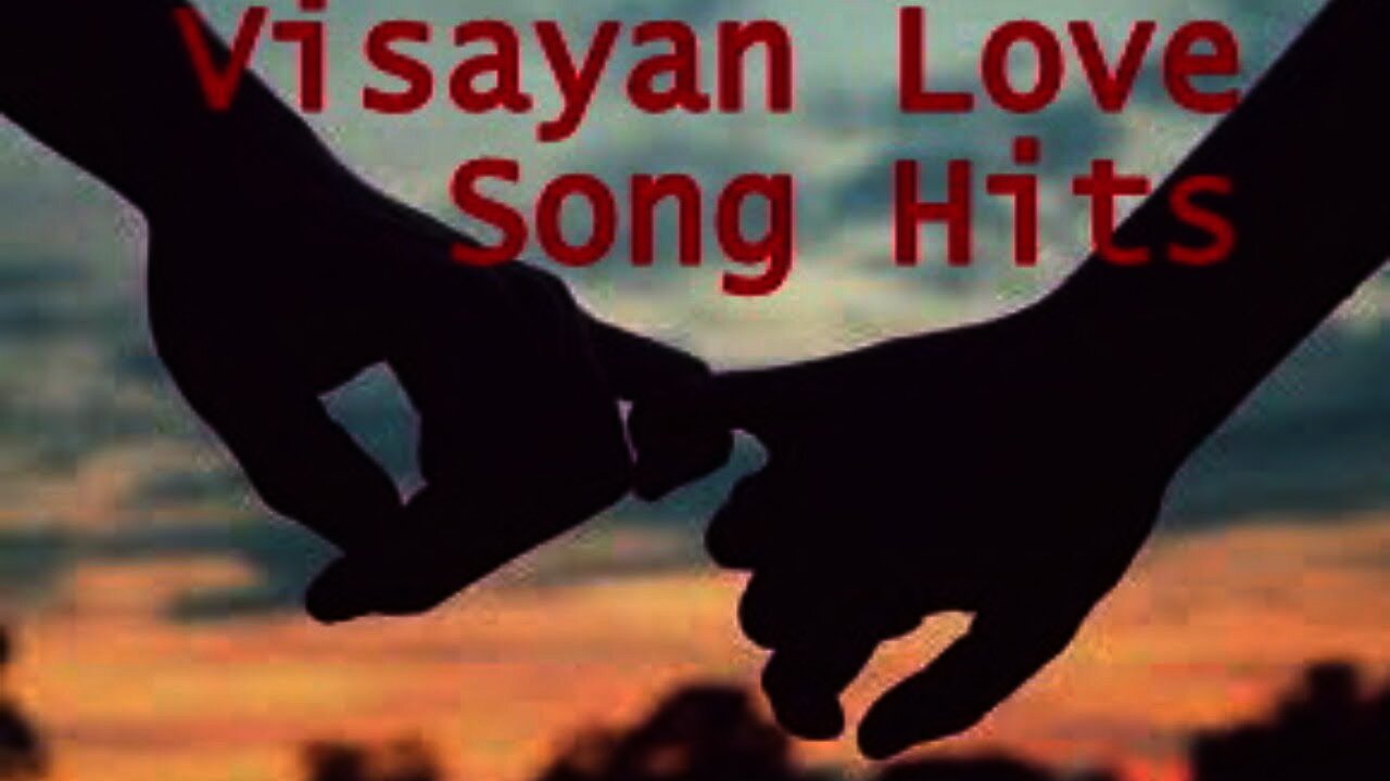Visayan Love Song Hits of All Time