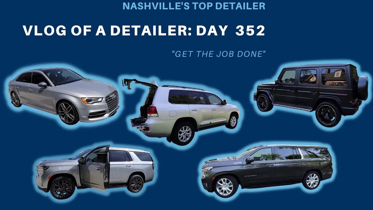 VLOG OF A DETAILER: DAY 352 - WHAT IT DO DETAIL WORLD - MOBILE DETAILER OF NASHVILLE - CLEANING CARS