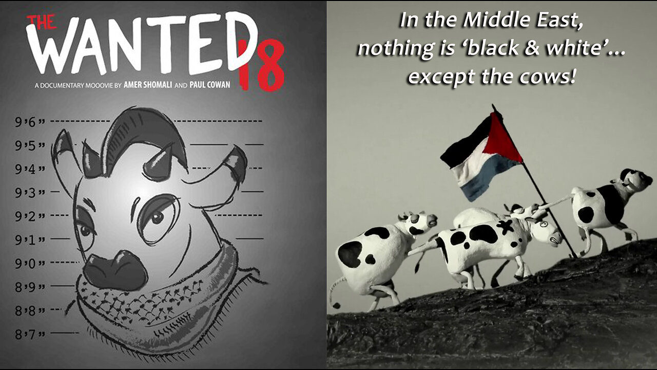 The Wanted 18 - A tale of Palestinian resistance