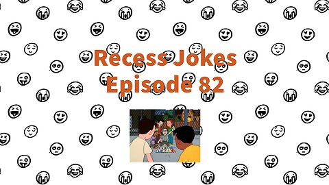 Recess Jokes - Episode 82 - The Game