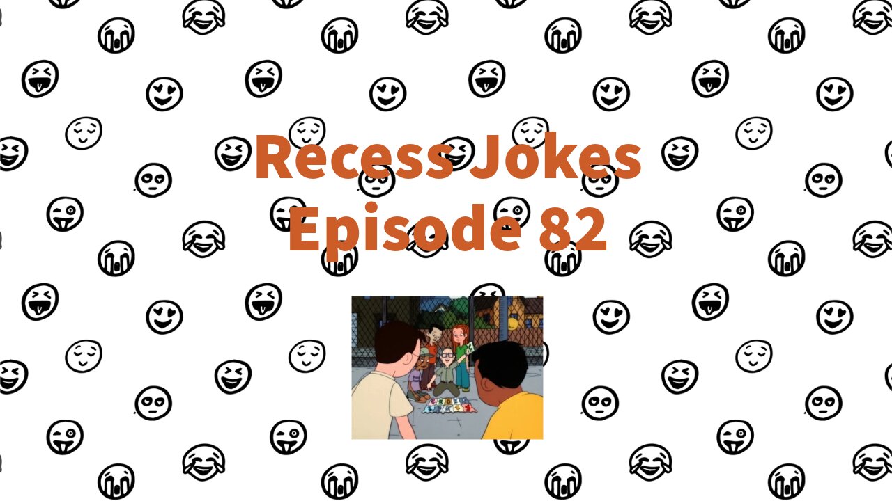 Recess Jokes - Episode 82 - The Game