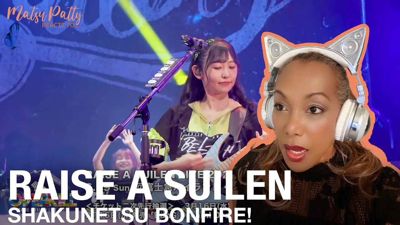 Raise A Suilen - Shakunetsu Bonfire | Reaction