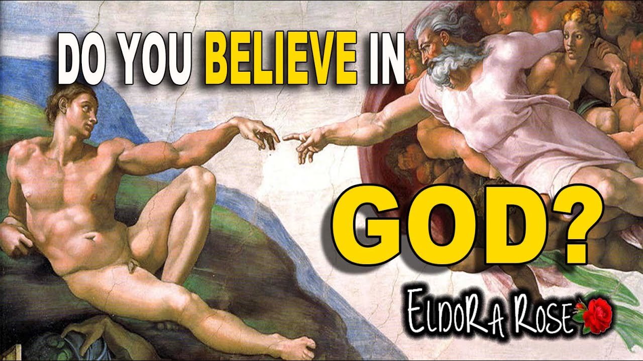 DO YOU BELIEVE IN GOD?