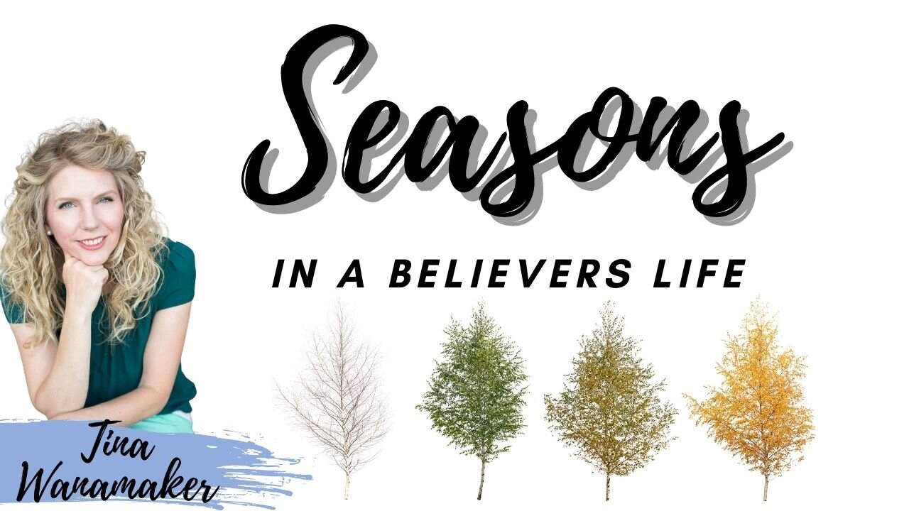 Seasons in a Believers Life