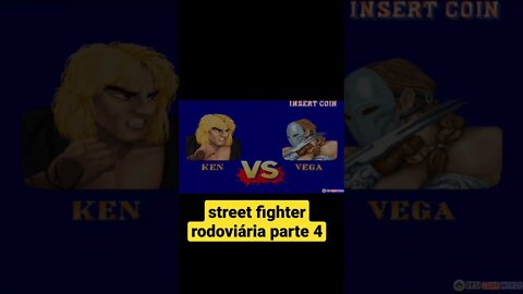 street fighter rodoviária parte 4#shorts #shortsvideo #streetfighter