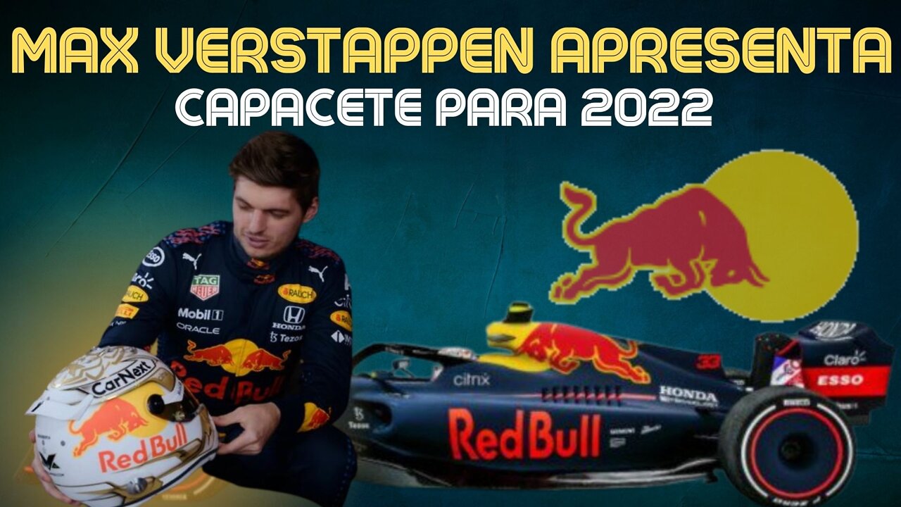 ✅ MAX VERSTAPPEN, APRESENTA O NOVO CAPACETE PARA A TEMPORADA DE 2022. #1