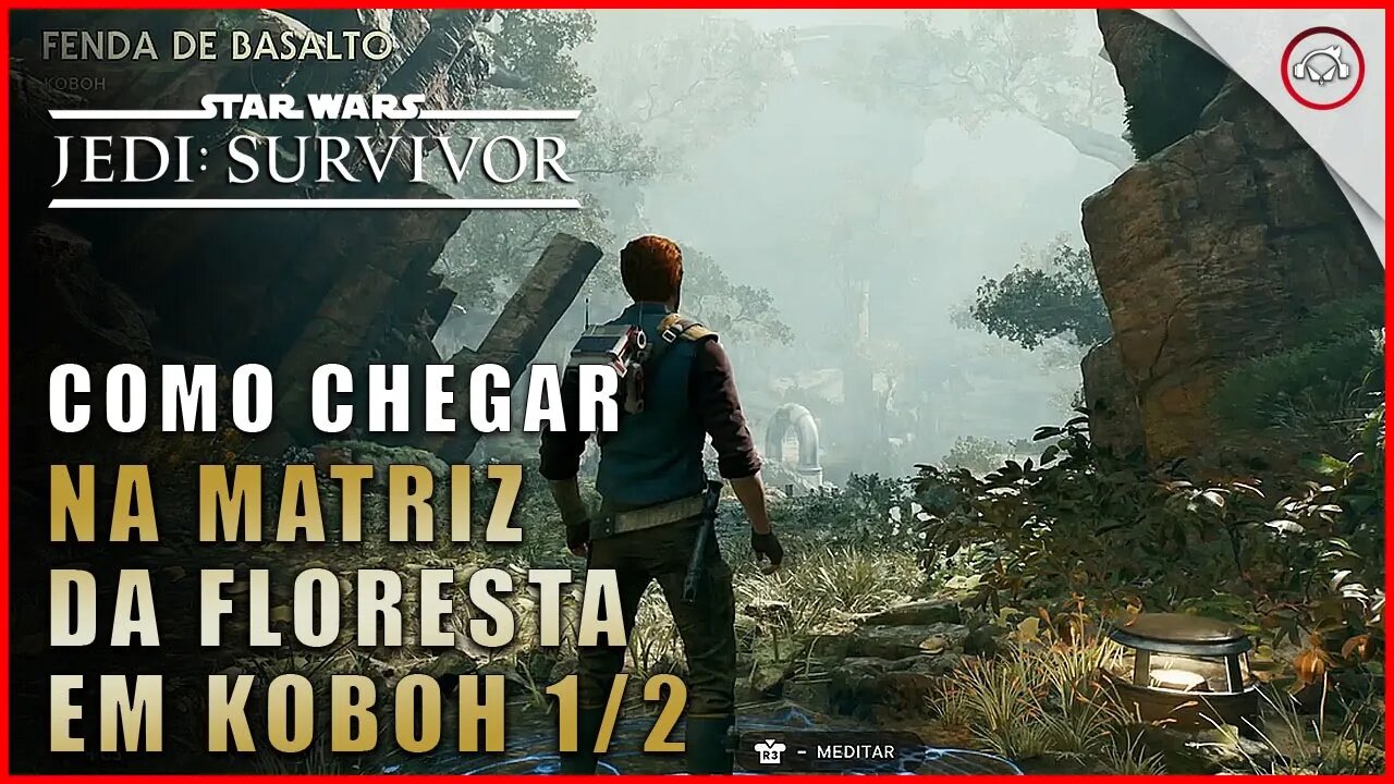 Star Wars Jedi Survivor, Como chegar na Matriz da Floresta em Koboh 1/2 | Super-Dica