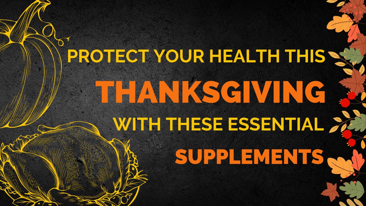 Protect Your Health This Thanksgiving with These Essential Supplements