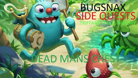 Bugsnax Side Quest Triffany Dead Mans Chest