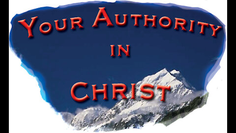 Your Authority in Christ-Lesson 3