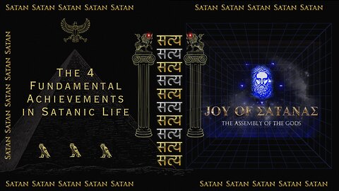 Joy of Satanas: The 4 Fundamental Achievements in Satanic Life