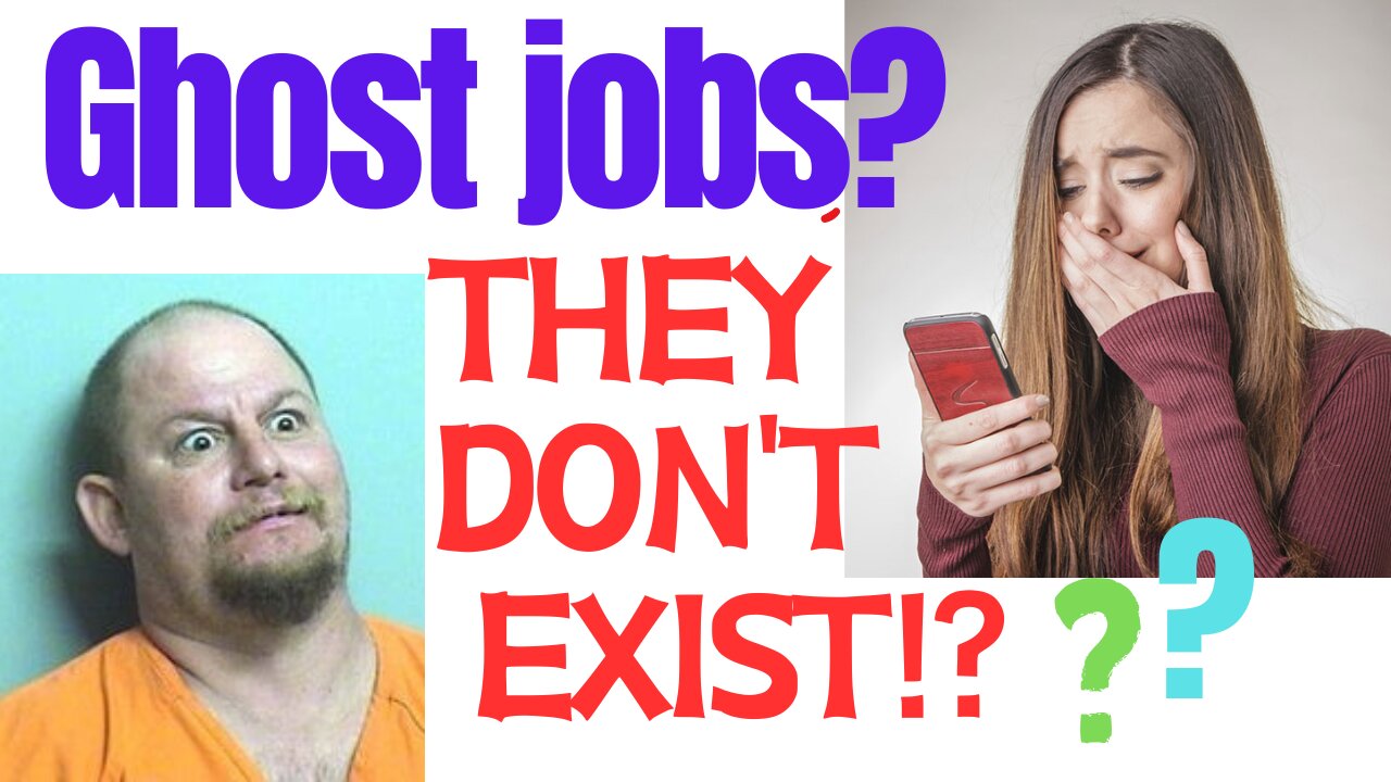 Jobs that don't exist!? Ghost jobs!?