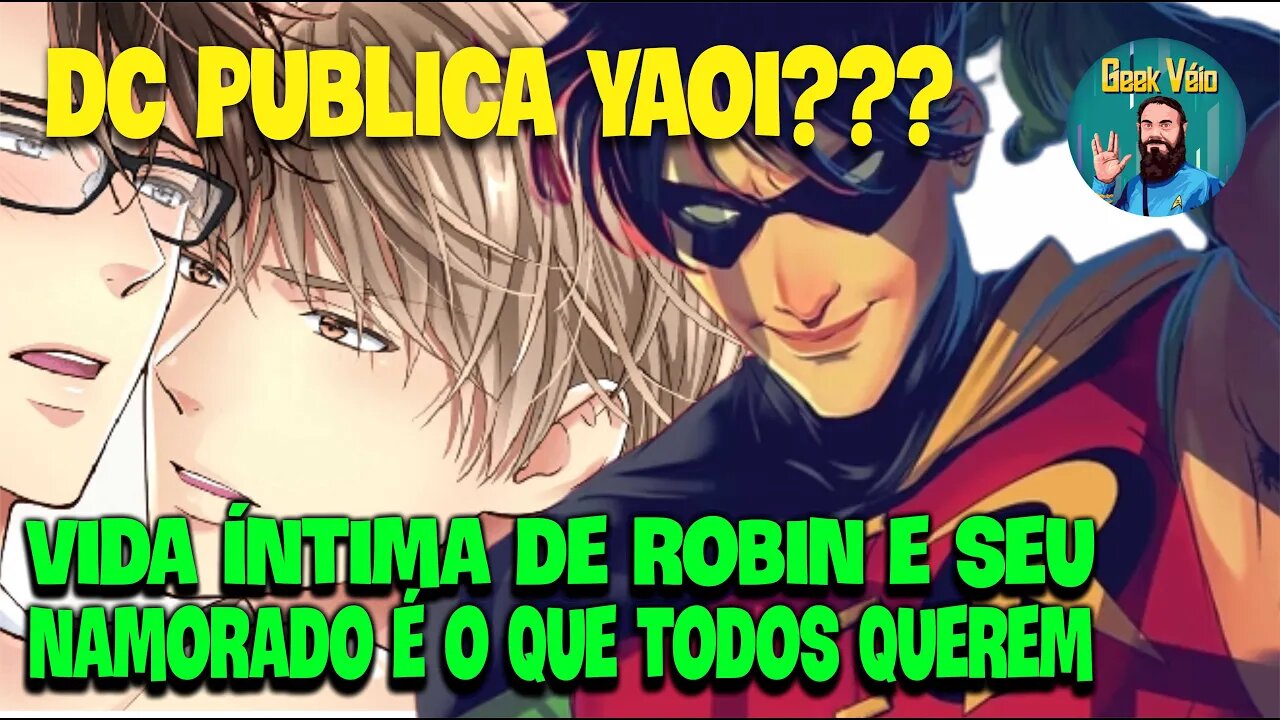 DC Lança Yaoi de Robin? O Mundo Clamava Por Isso...SQN