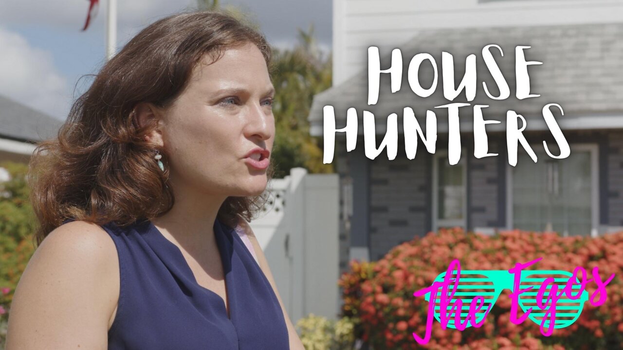 House Hunters - The Egos (2022 Florida Sketch Comedy)