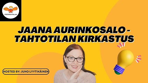 Feeniks palaa: Jaana Aurinkosalo - Tahtotilan kirkastus