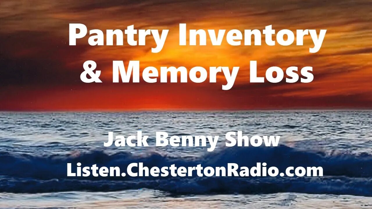 Pantry Inventory & Memory Loss - Jack Benny Show