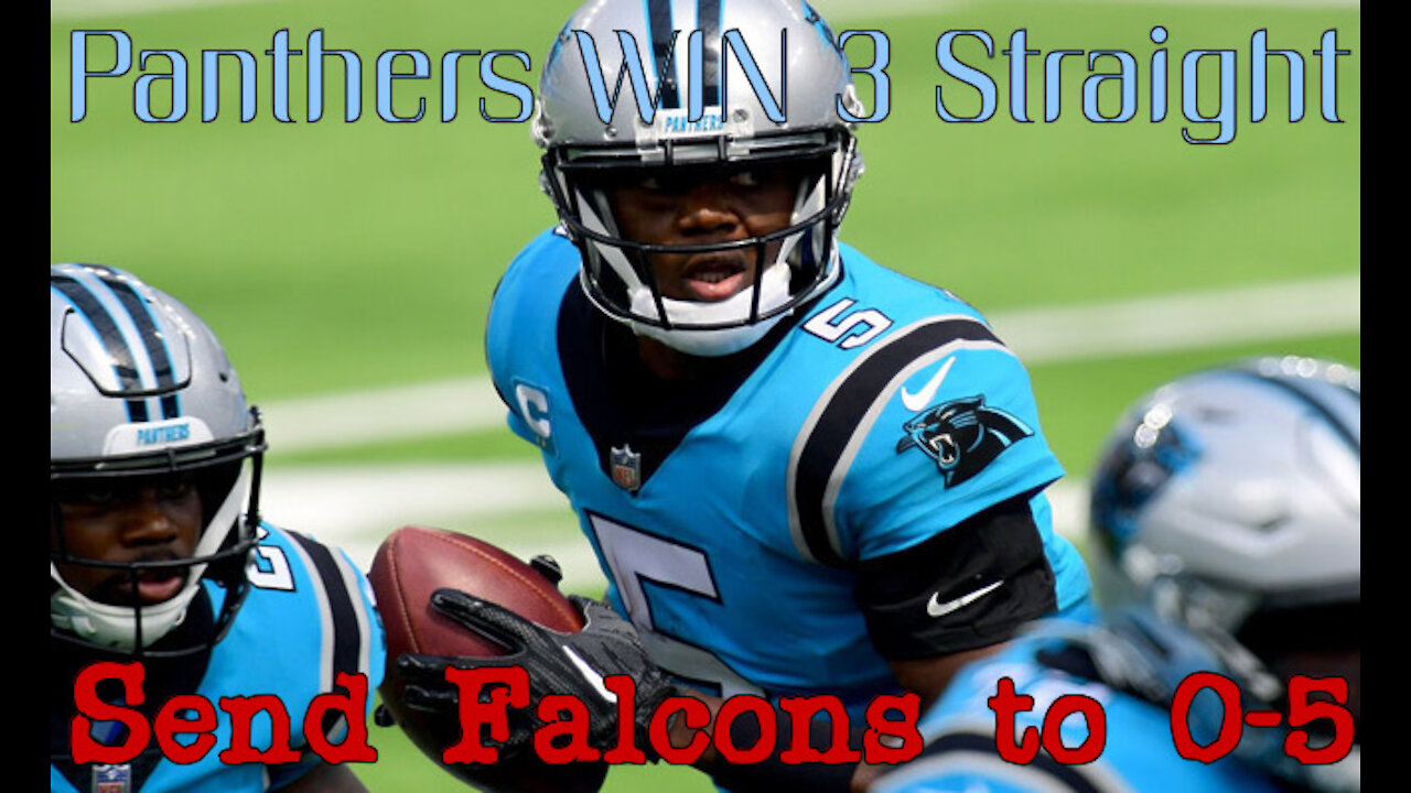 Panther Prowl Review Week 5 Panthers send Falcons to 0-5!