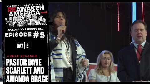 Pastor Dave Scarlett & Amanda Grace Deliver an Urgent Prophetic Word of America
