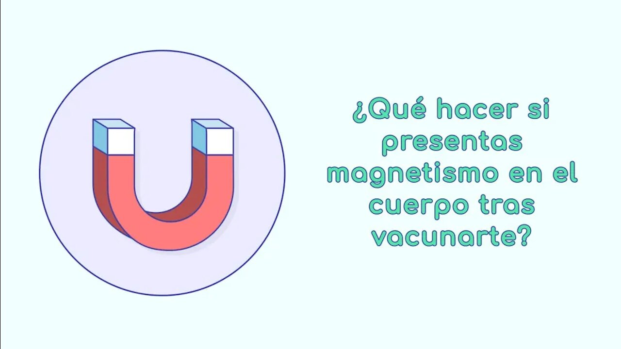 ¿Qué hacer si presentas magnetismo en el cuerpo tras vacunarte?