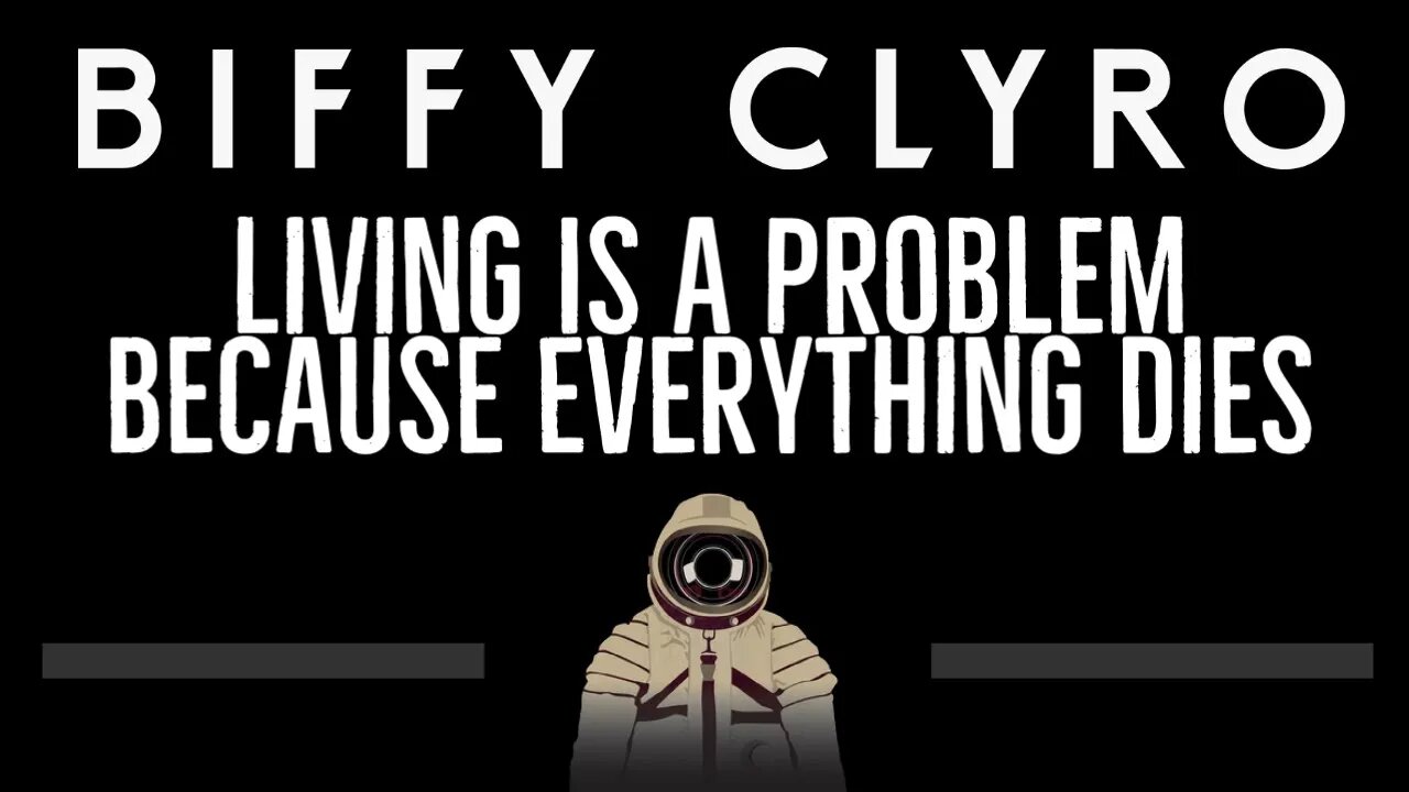 Biffy Clyro • Living Is A Problem Because Everything Dies (CC) 🎤 [Karaoke] [Instrumental Lyrics]