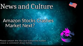 Amazon Stocks Crashes Market Next?