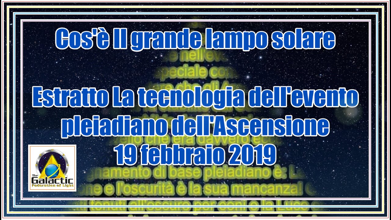 Estratto La tecnologia dell'evento pleiadiano dell'Ascensione