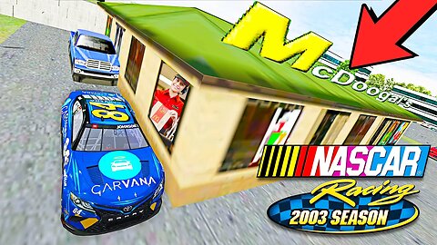 NASCAR BUT THERE’S A DRIVE THRU // NASCAR Racing 2003 Season