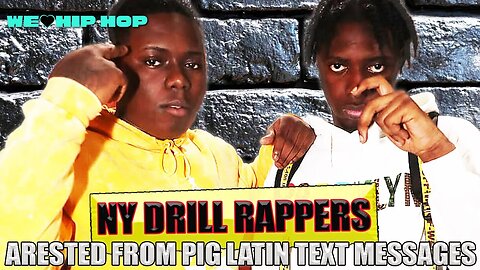 NY Drill Rappers Get Caught Using Pig Latin