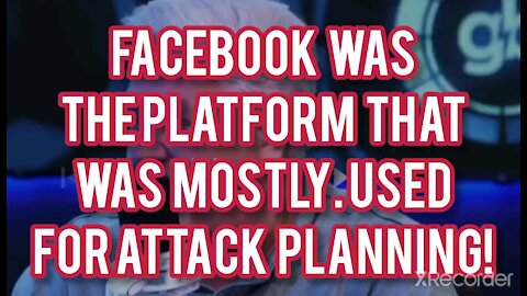 FACEBOOK WAS MOST USED BY CAPITAL ATTACKERS PLANNING.