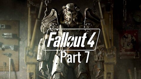 Fallout 4 part 7 - Haunted Steel