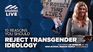 10 reasons you should reject the transgender ideology | LIVE at YAF's Reagan Ranch Conference