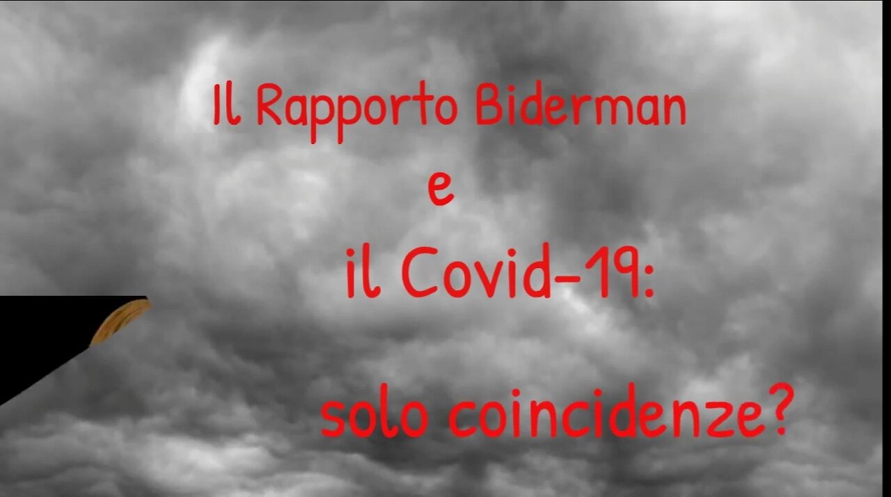 IL RAPPORTO BIDERMAN DEL 1956 E IL COVID-19: SOLO COINCIDENZE?