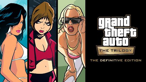 Grand Theft Auto: The Trilogy – The Definitive Edition Trailer