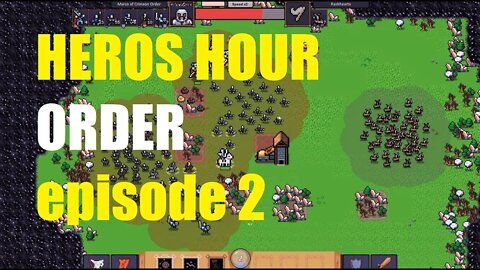 HERO'S HOUR Order full play-through ep#2