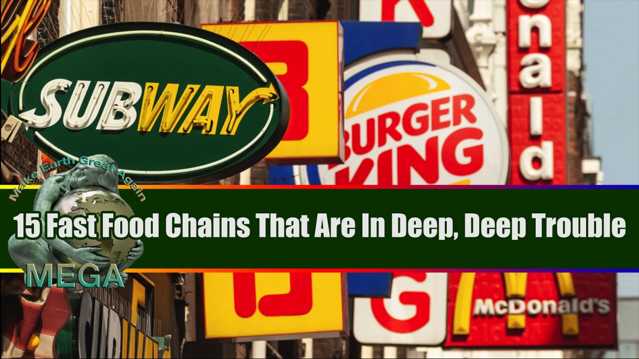 15 Fast Food Chains That Are In Deep, Deep Trouble