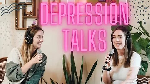 Depression Talks - Very Good Enough Podcast