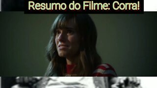 Resumo do Filme: CORRA!