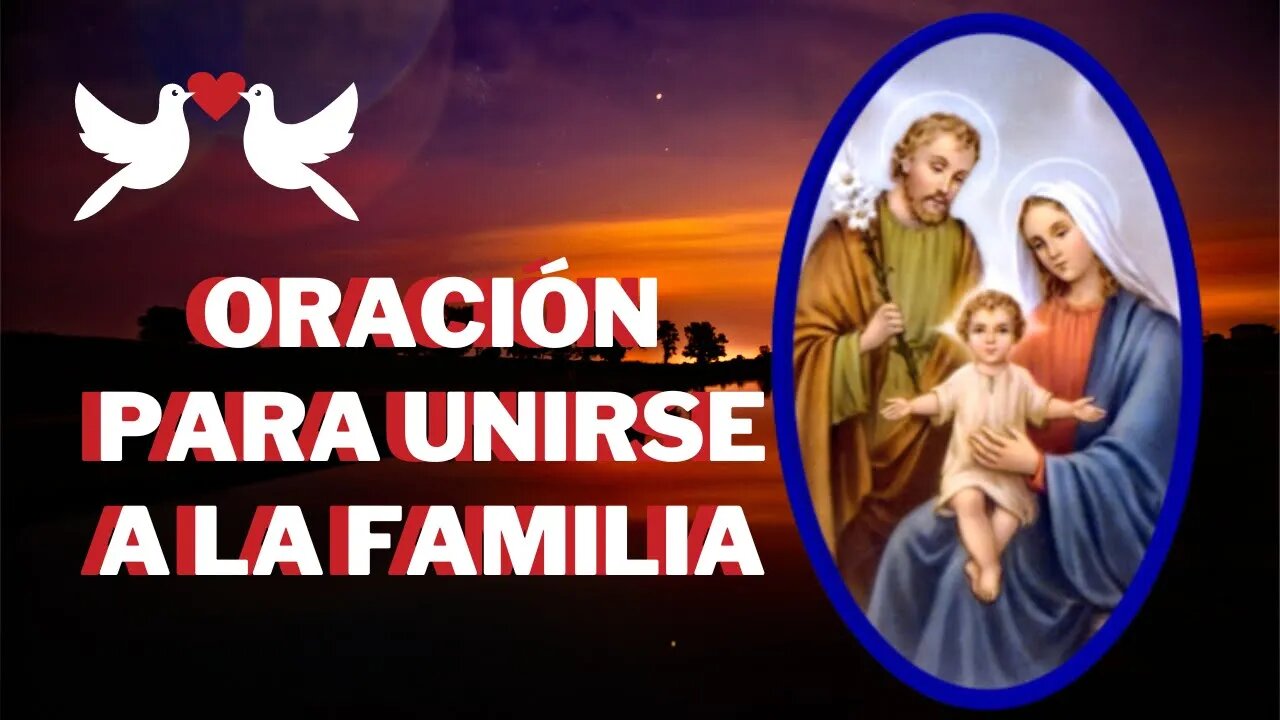 Oración para unir a la familia