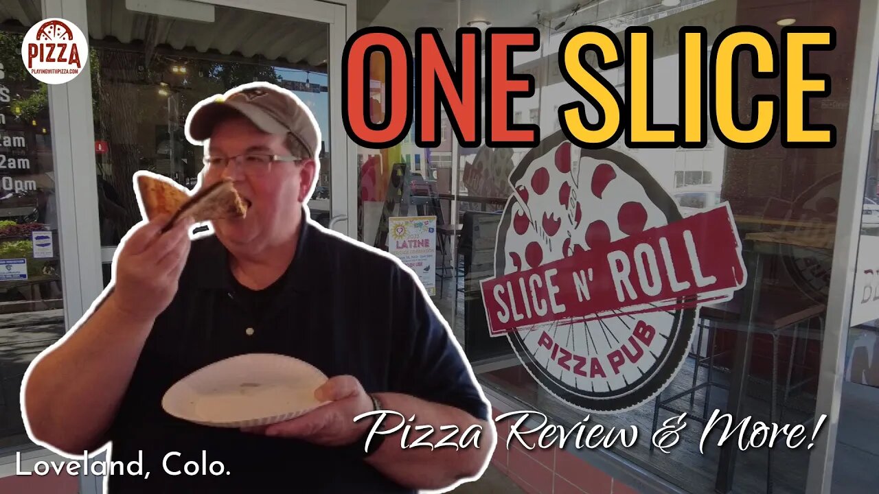 One Slice Pizza Review | Slice N' Roll Pizza Pub | Loveland, Colo. | New York-Style Pizza