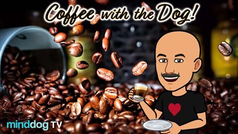 Coffee with the Dog EP71