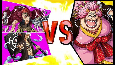 Kid and Law vs Big Mom (w/ Killer and Hawkins)