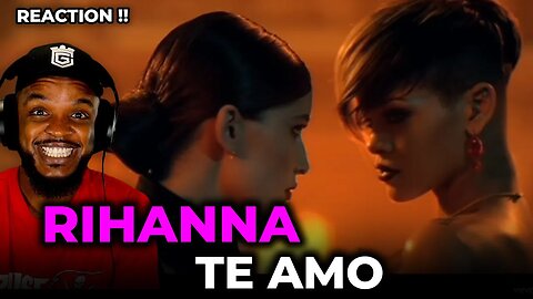 🎵 Rihanna - Te Amo REACTION