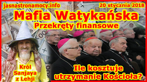 Mafia Watykańska - Przekręty finansowe - Ile kosztuje utrzymanie Kościoła