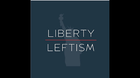 Liberty Over Leftism Ep. 2: America is worth fighting for