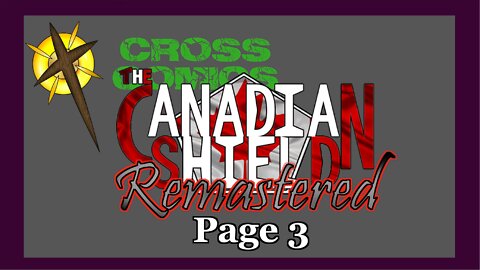 The Canadian Shield Issue 1 Remastered Page 3