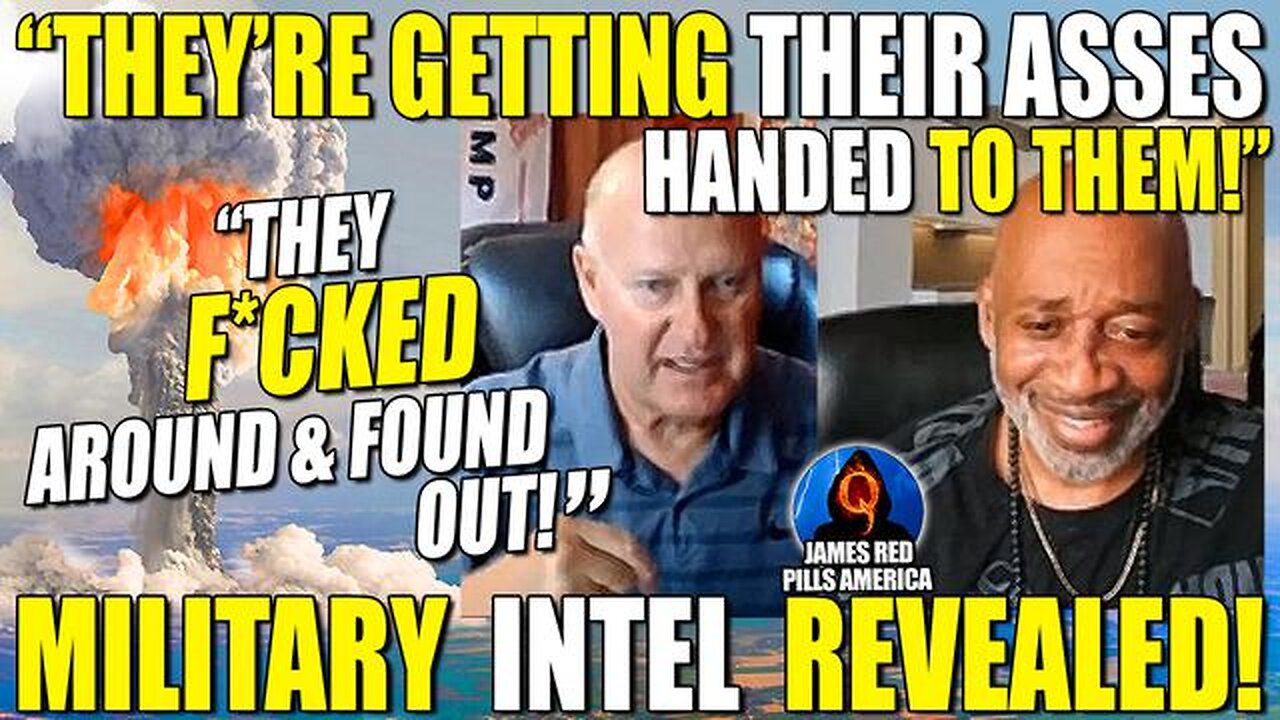 BOMBSHELLS! Military Intel MOABS DROPPED! "They F*CKED Around & Found Out!"