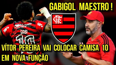GABIGOL MAESTRO! VÍTOR PEREIRA PLANEJA USAR O NOVO CAMISA DO FLAMENGO EM NOVA FUNÇÃO - É TRETA!!!