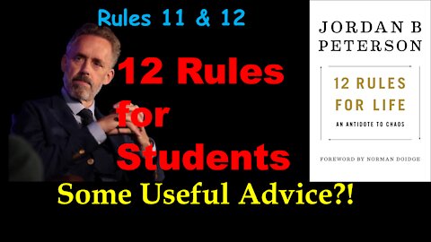 12 Rules for Students, Rules 11 and 12