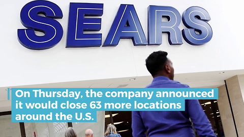 Sears will close 63 more U.S. stores after the holiday season