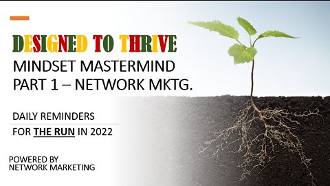 Designed To THRIVE Mindset Mastermind Part 1